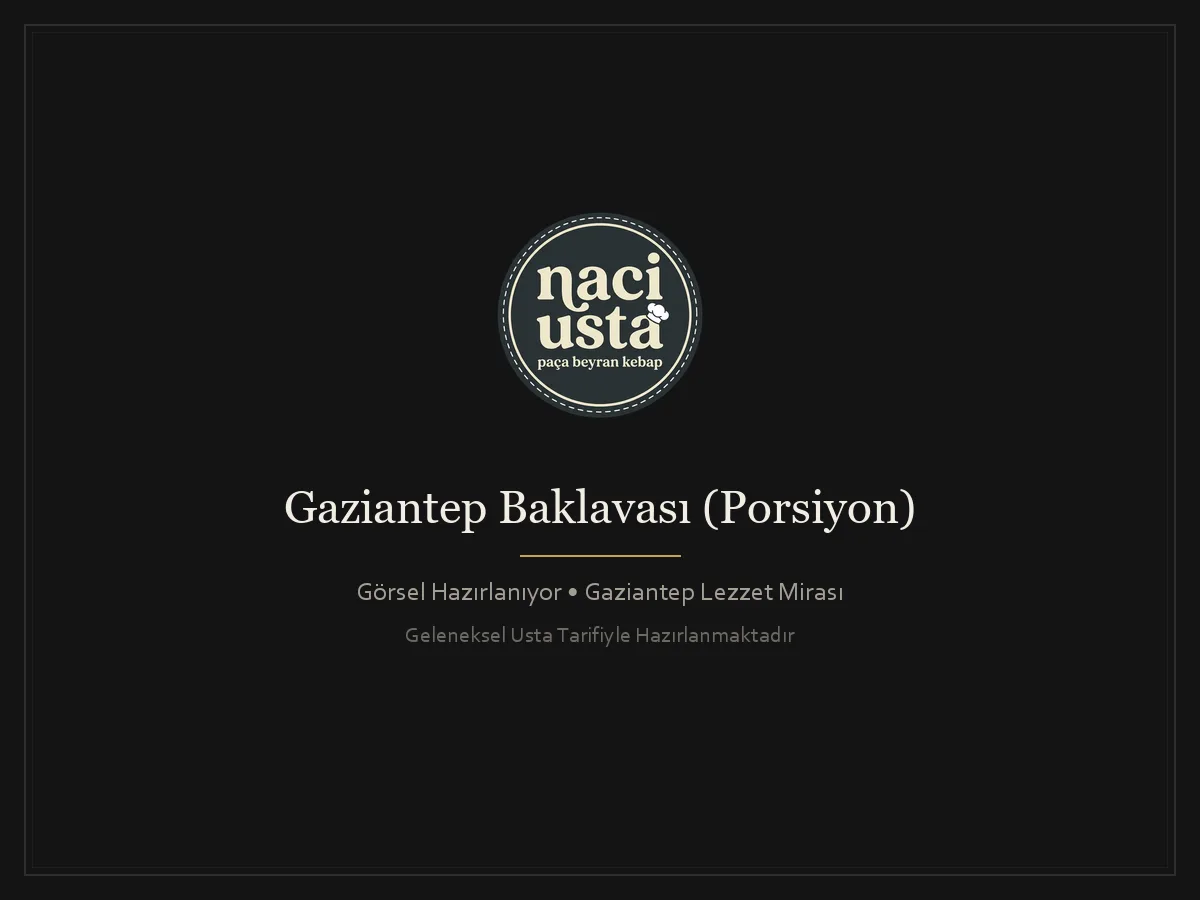 Gaziantep Baklavası (Porsiyon)